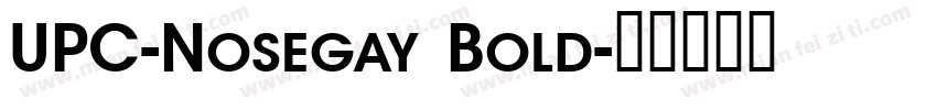UPC-Nosegay Bold字体转换